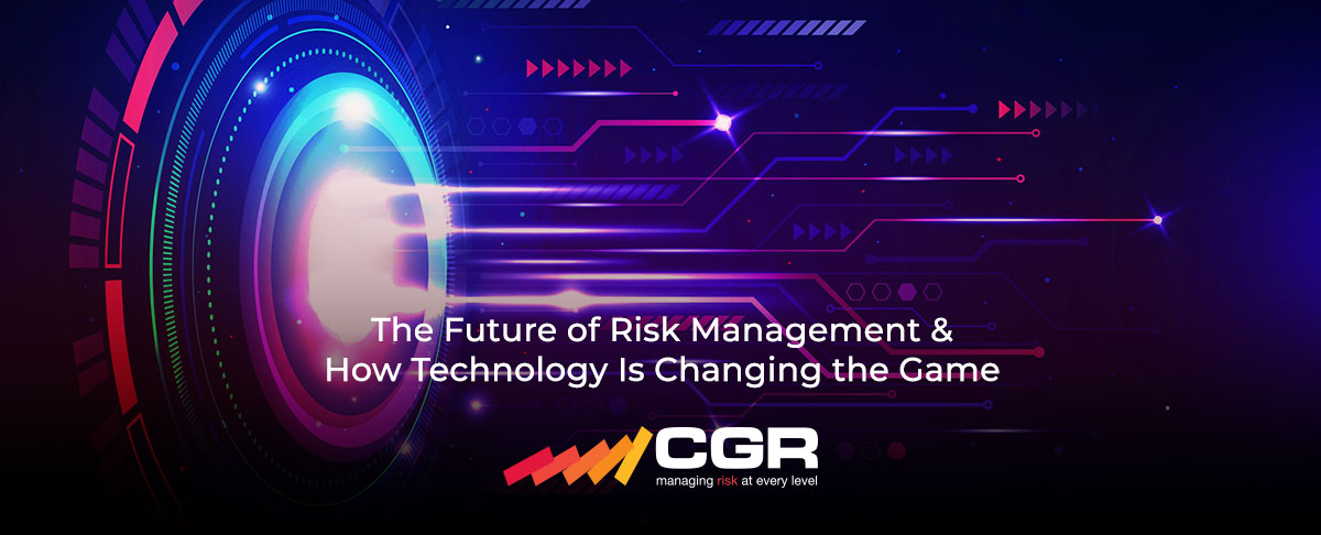 The future of risk management-CGR Blog