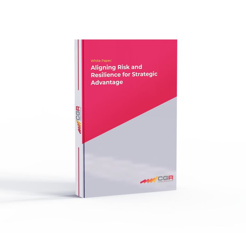Aligning risk and resilience for strategic advantage